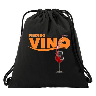 Finding Vino For Wine Lovers Drawstring Bag
