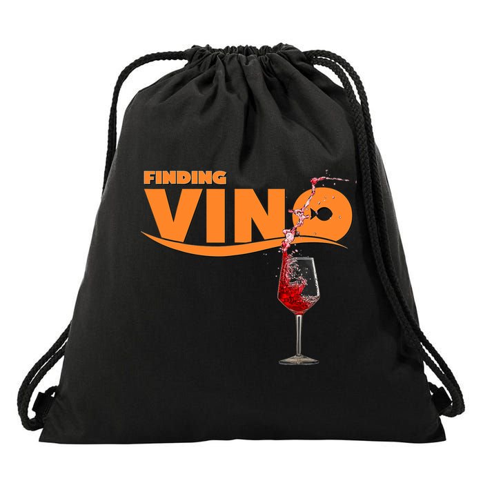 Finding Vino For Wine Lovers Drawstring Bag