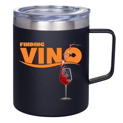 Finding Vino For Wine Lovers 12oz Stainless Steel Coffee Mug