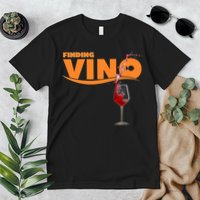 Finding Vino For Wine Lovers Premium T-Shirt