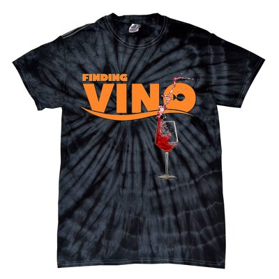 Finding Vino For Wine Lovers Tie-Dye T-Shirt