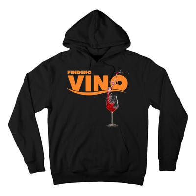 Finding Vino For Wine Lovers Tall Hoodie