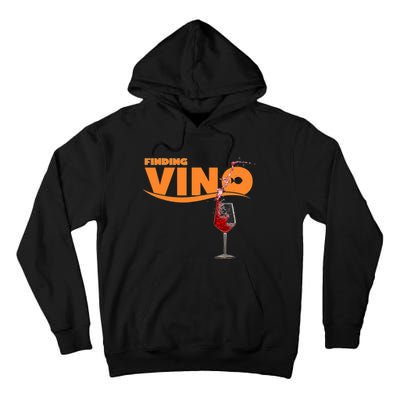 Finding Vino For Wine Lovers Tall Hoodie