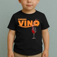 Finding Vino For Wine Lovers Toddler T-Shirt