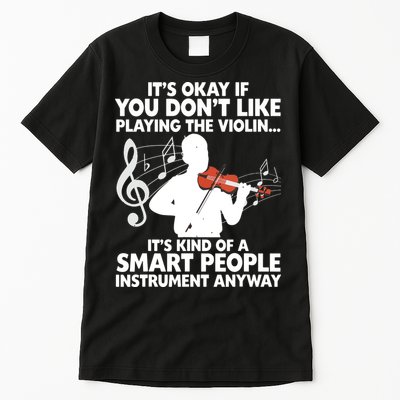 Funny Violin For Men Women Music Instrument Player Musicians Tall T-Shirt