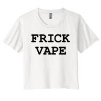 Frick Vape Women's Crop Top Tee