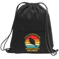 Fishing Vintage Fun And Games Until Someone Loses A Halibut Sweatshirt Cinch Pack Bag