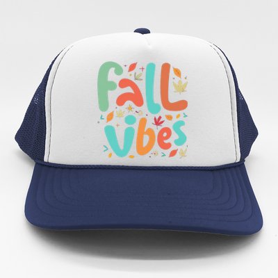 Fall Vibes Funny Trucker Hat