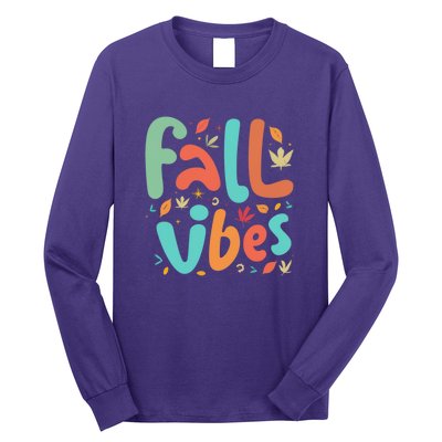 Fall Vibes Funny Long Sleeve Shirt