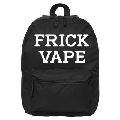 Frick Vape 16 in Basic Backpack