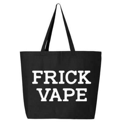 Frick Vape 25L Jumbo Tote