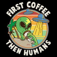 Funny Vintage First Coffee Then Human Alien Coffee Lover Bag