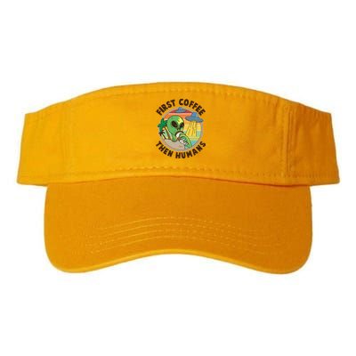 Funny Vintage First Coffee Then Human Alien Coffee Lover Visor