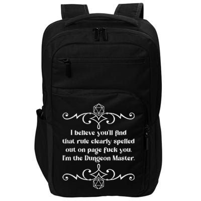 Funny Vintage Fuck You I'm The Dungeon Master Impact Tech Backpack