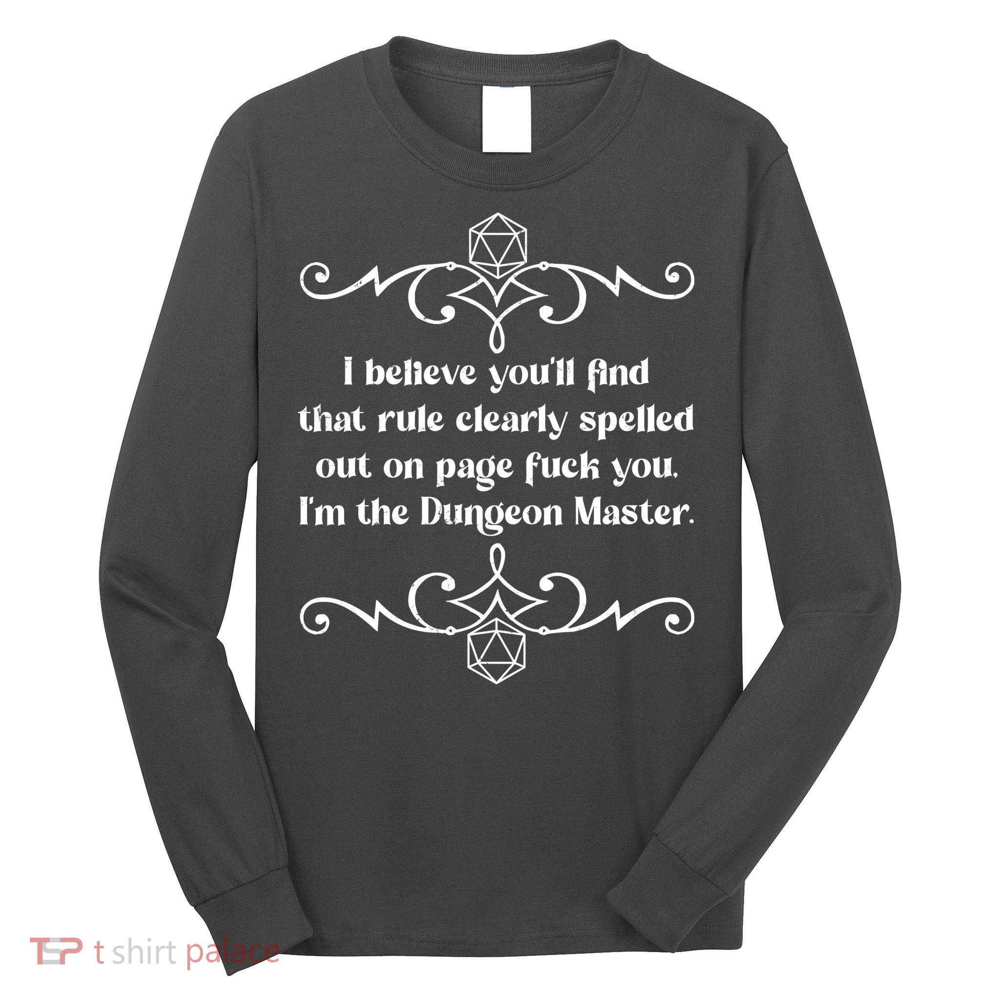 Funny Vintage Fuck You I'm The Dungeon Master Long Sleeve Shirt