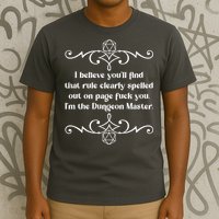 Funny Vintage Fuck You I'm The Dungeon Master T-Shirt