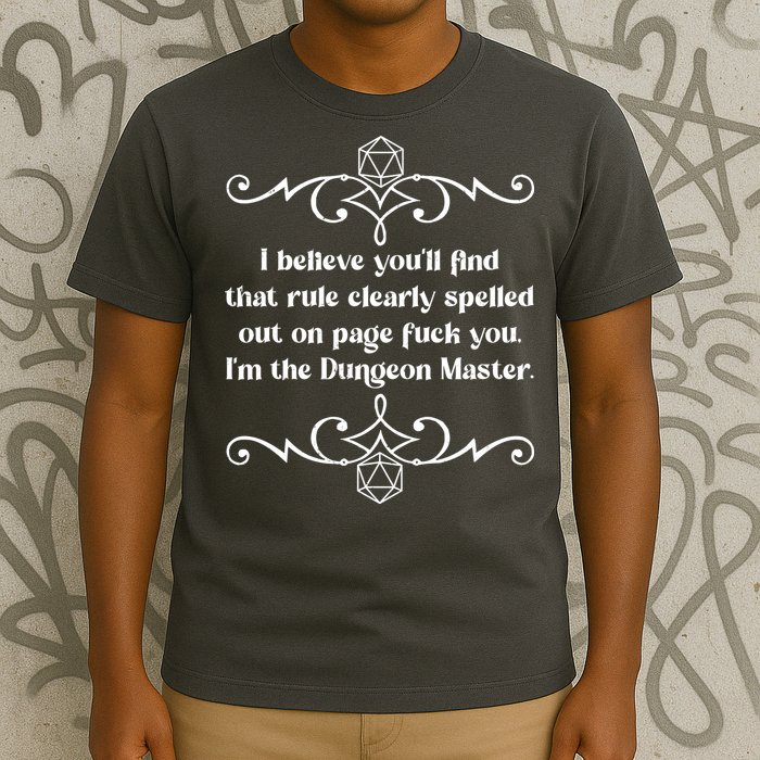 Funny Vintage Fuck You I'm The Dungeon Master T-Shirt
