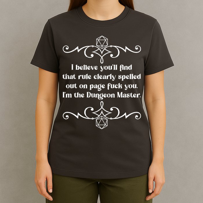 Funny Vintage Fuck You I'm The Dungeon Master T-Shirt