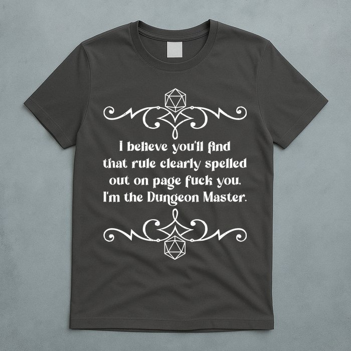 Funny Vintage Fuck You I'm The Dungeon Master T-Shirt