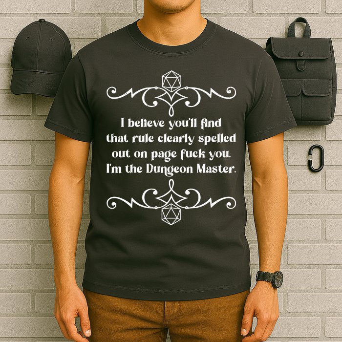 Funny Vintage Fuck You I'm The Dungeon Master T-Shirt
