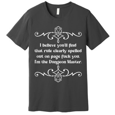 Funny Vintage Fuck You I'm The Dungeon Master Premium T-Shirt