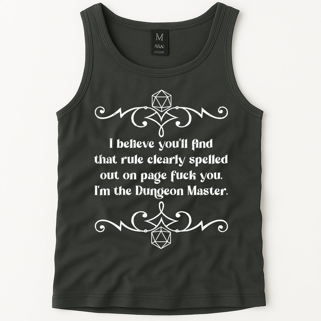 Funny Vintage Fuck You I'm The Dungeon Master Tank Top