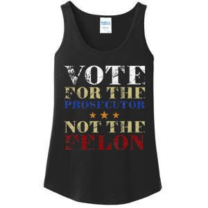 Funny Vote For The Prosecutor Not The Felon Election 2024 Ladies Essential Tank