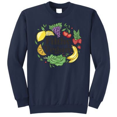 Filthy Vegan Sweatshirt