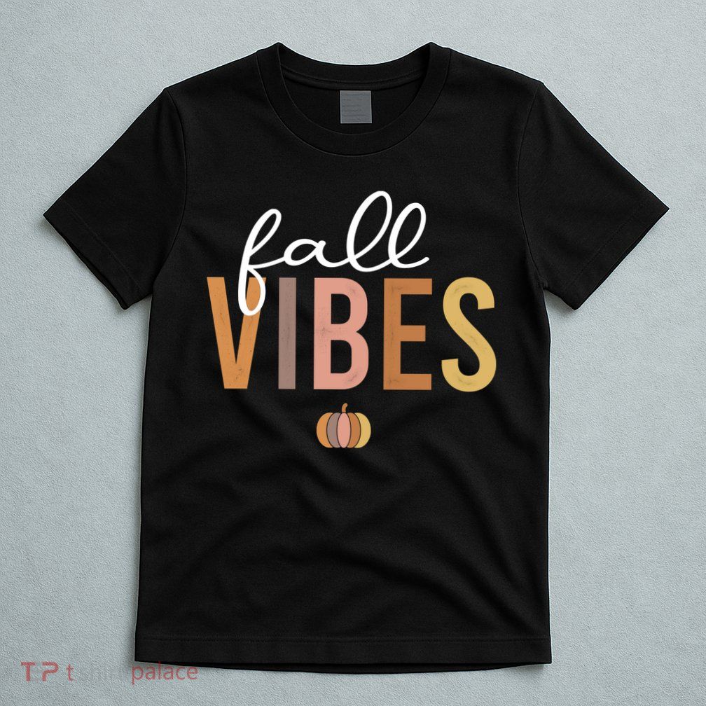 Fall Vibes T-Shirt