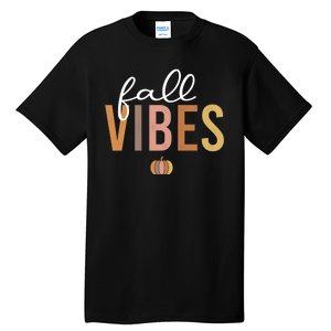 Fall Vibes Tall T-Shirt