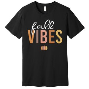 Fall Vibes Premium T-Shirt