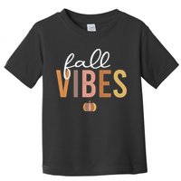 Fall Vibes Toddler T-Shirt
