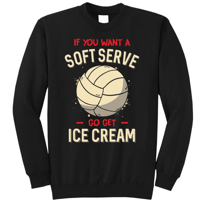 Funny Volleyball Tall Sweatshirt