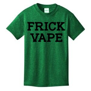 Frick Vape Kids T-Shirt