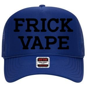 Frick Vape High Crown Mesh Back Trucker Hat