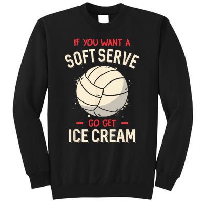 Funny Volleyball Tall Sweatshirt