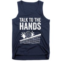 Funny Volleyball Gift For Boy Girl Cool Talk To The Hands Tank Top