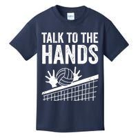 Funny Volleyball Gift For Boy Girl Cool Talk To The Hands Kids T-Shirt