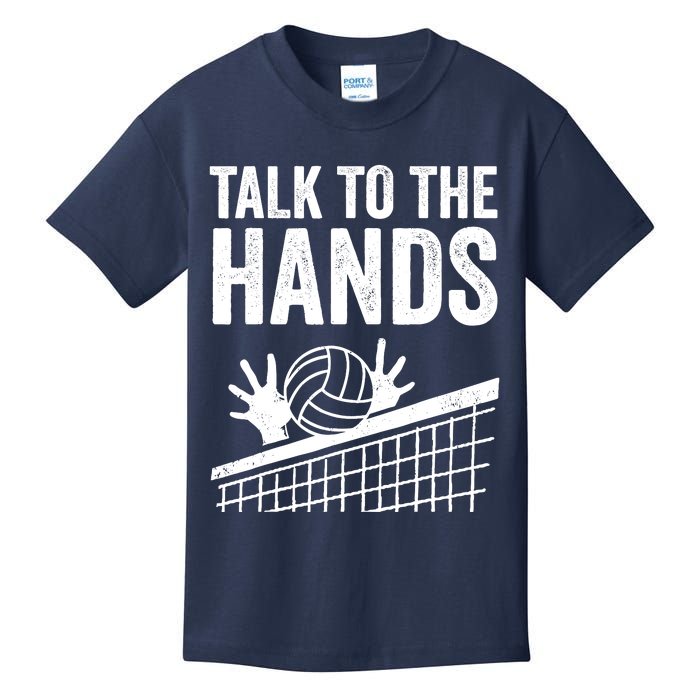 Funny Volleyball Gift For Boy Girl Cool Talk To The Hands Kids T-Shirt