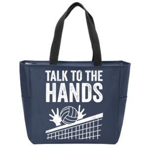 Funny Volleyball Gift For Boy Girl Cool Talk To The Hands Zip Tote Bag