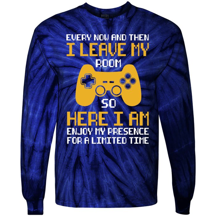 Funny Video Games Every Now And Then I Leave My Room Gaming Tie-Dye Long Sleeve Shirt