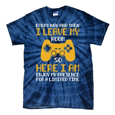 Funny Video Games Every Now And Then I Leave My Room Gaming Tie-Dye T-Shirt