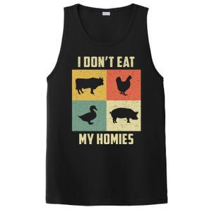 Funny Vegan Great Gift I Dont Eat My Homies Vegan Vegetarian Gift PosiCharge Competitor Tank