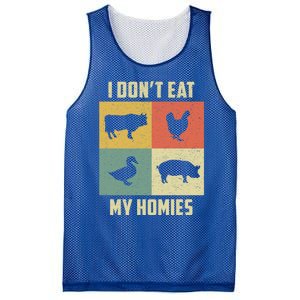 Funny Vegan Great Gift I Dont Eat My Homies Vegan Vegetarian Gift Mesh Reversible Basketball Jersey Tank