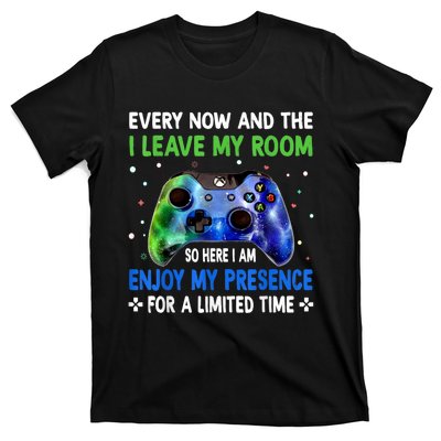 Funny Video Games Every Now And Then I Leave My Room Gaming T-Shirt