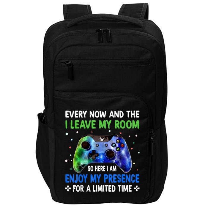 Funny Video Games Every Now And Then I Leave My Room Gaming Impact Tech Backpack