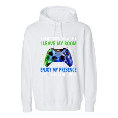 Funny Video Games Every Now And Then I Leave My Room Gaming Garment-Dyed Fleece Hoodie