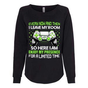 Funny Video Games Every Now And Then I Leave My Room Womens California Wash Sweatshirt