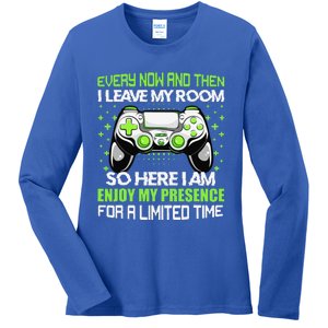 Funny Video Games Every Now And Then I Leave My Room Ladies Long Sleeve Shirt