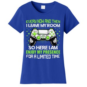 Funny Video Games Every Now And Then I Leave My Room Women's T-Shirt